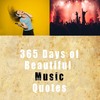 Thumbnail 365 Days of Soothing Music Quotes Thumbnail 365 Days of Soothing Music Quotes